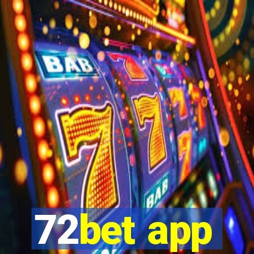 72bet app